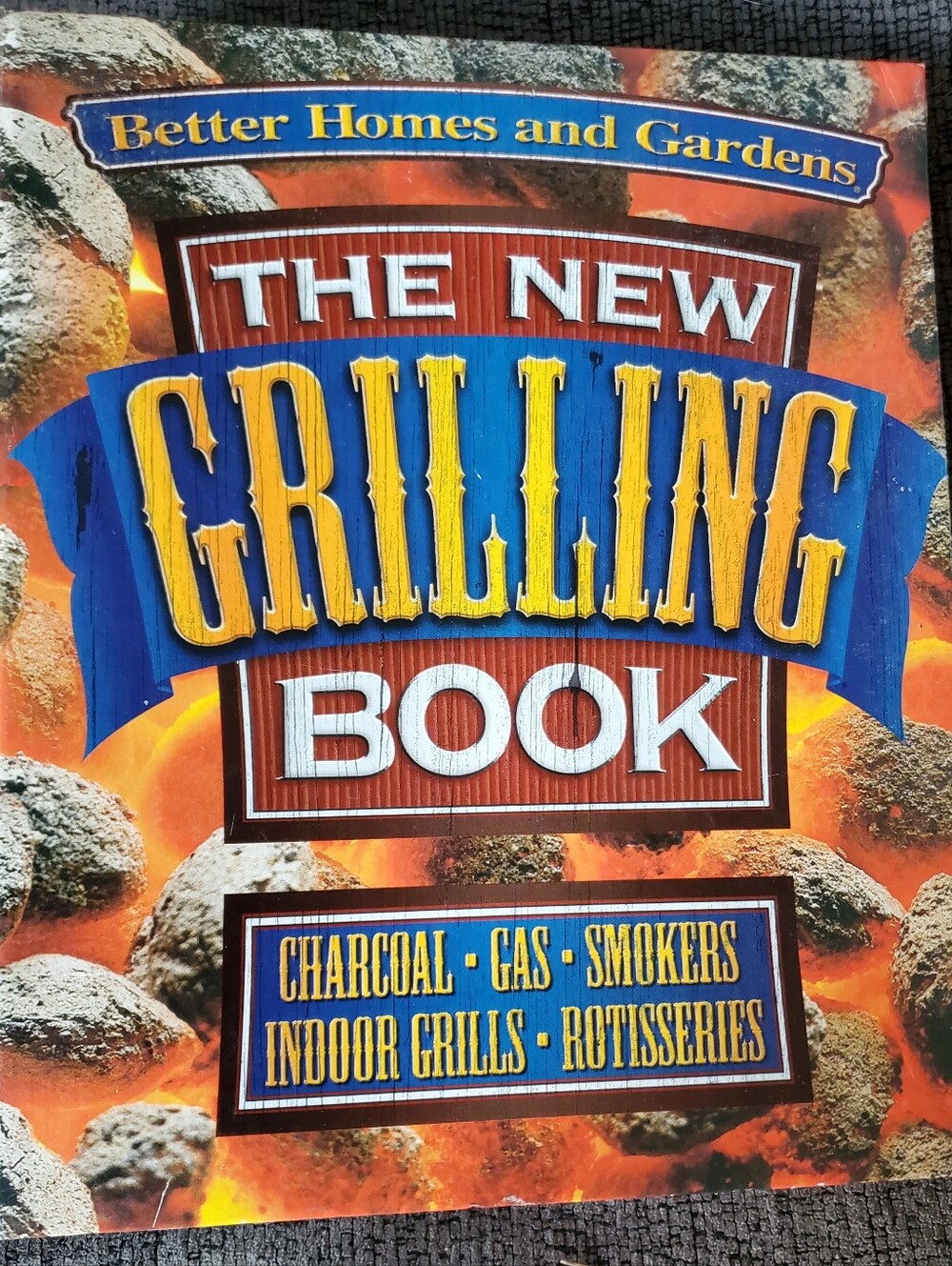 Better Homes and Gardens The New Grilling Book BBQ Cookbook